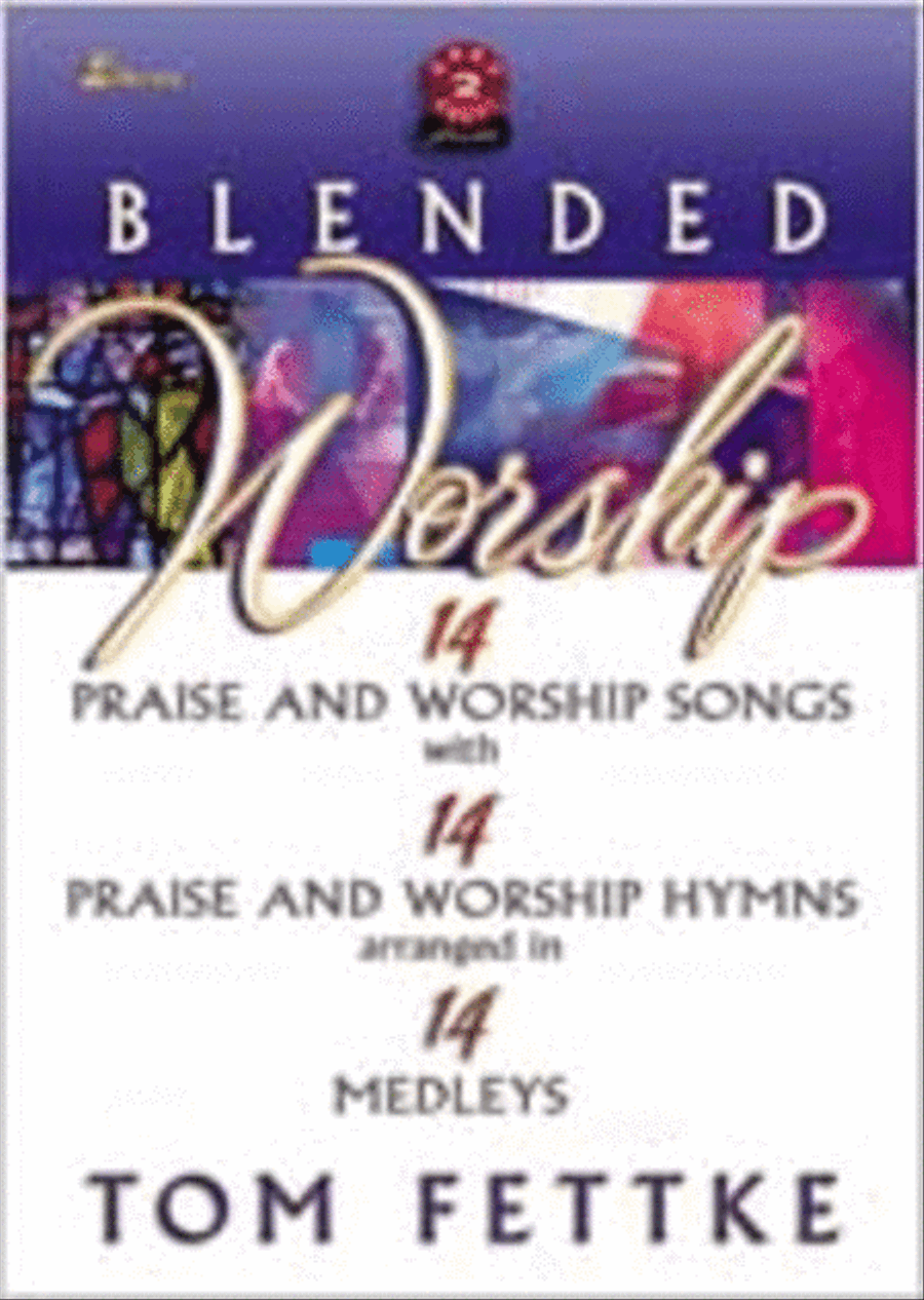 Blended Worship (Book) SATB scores gallery preview page 1