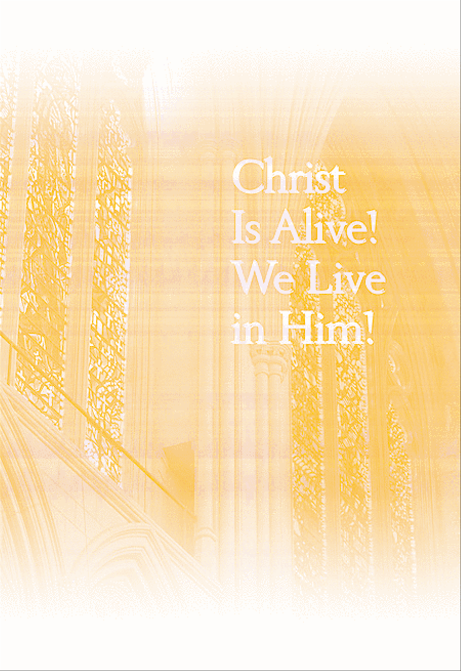 Christ Is Alive! We Live in Him! (Anthem) 4-Part scores gallery preview page 1