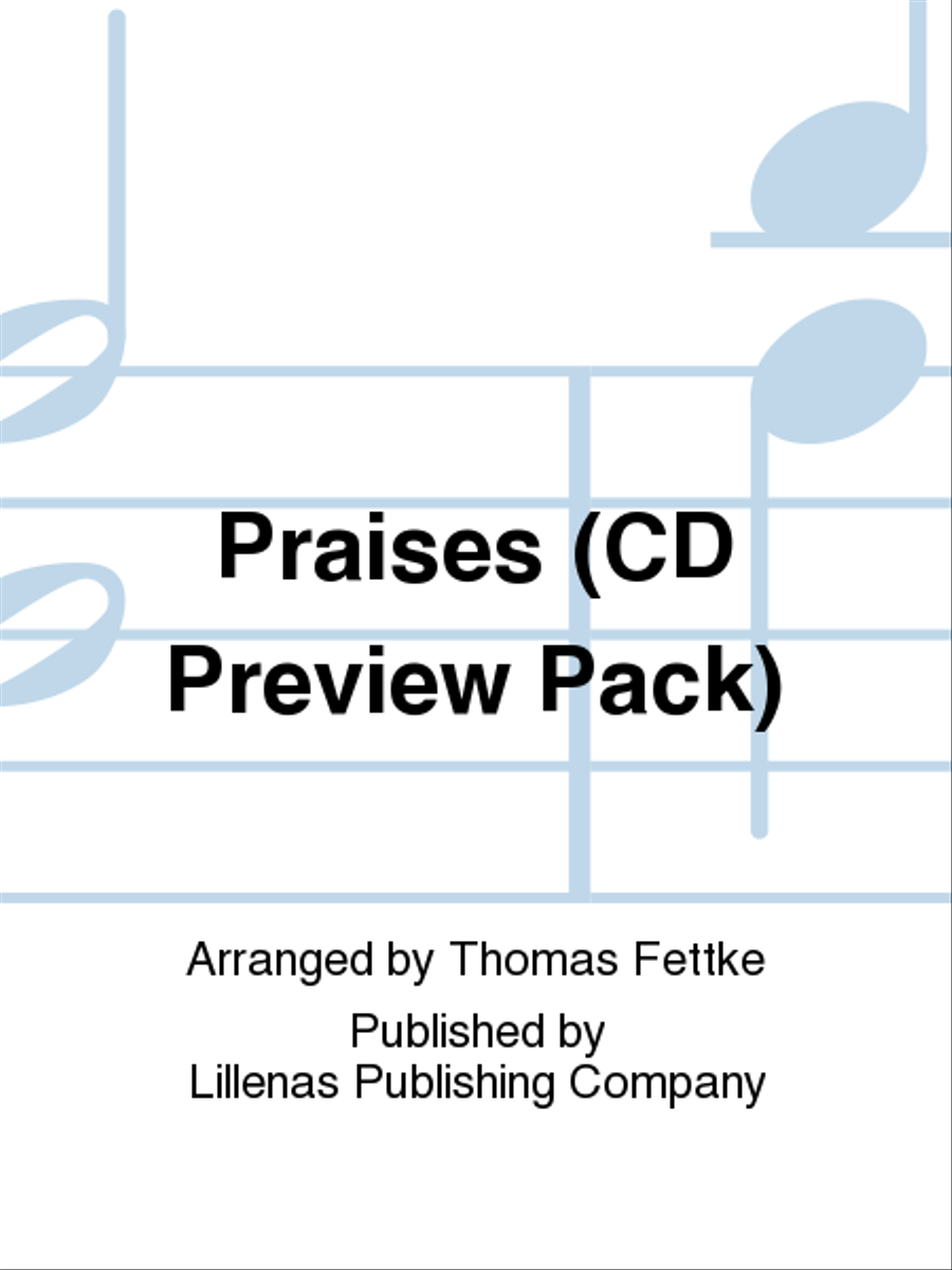 Praises (CD Preview Pack) 4-Part scores gallery preview page 1