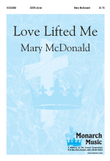Love Lifted Me
