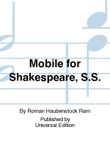 Mobile For Shakespeare, S.S.