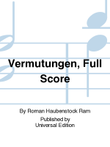 Vermutungen, Full Score