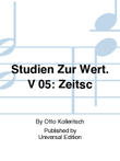 Studien Zur Wert. V 05: Zeitsc