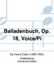 Balladenbuch, Op. 18, Voice/Pi