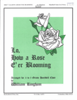 Lo, How a Rose E'er Blooming