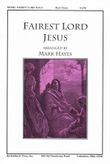 Fairest Lord Jesus - Hayes