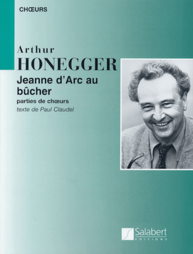 Arthur Honegger – Jeanne d'Arc au bûcher