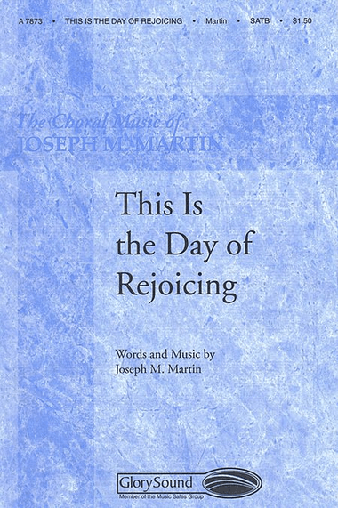 This Is the Day of Rejoicing