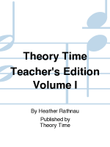 Theory Time Teacher's Edition Volume I mini preview