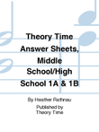 Theory Time Answer Sheets, Middle School/High School 1A & 1B mini preview