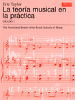 La teoria musical en la practica Grado 1