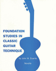 Foundation Studies in Classic Guitar Technique