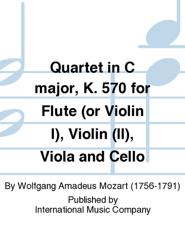 Quartet In C Major, K. 570 For Flute (Or Violin I), Violin (Ii), Viola And Cello