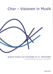 Chor - Visionen in Musik