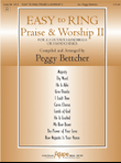 Easy to Ring Praise and Worship