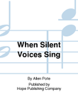 When Silent Voices Sing