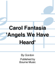 Carol Fantasia 'Angels We Have Heard'