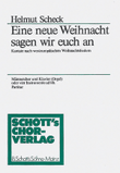 Eine Neue Weihnacht Sagen Wir Euch