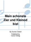 Mein schonste Zier und Kleinod bist