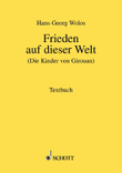 Frieden Auf Dieser Welt Libretto