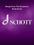 Songs From The Occasions Study Score