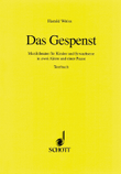 Gespenst Libretto
