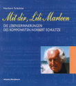 Schultze N Mit Dir Lili Marleen