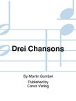 Drei Chansons
