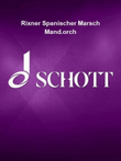 Rixner Spanischer Marsch Mand.orch