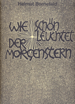 How brightly beams the morning star (Wie schon leuchtet der Morgenstern)