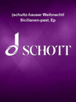 (schultz-hauser Weihnachtl Sicilianen-past. Ep
