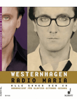 Westernhagen Radio Maria