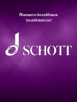 Riemann-brockhaus `musiklexicon'