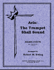 The Trumpet Shall Sound- Aria