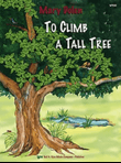 To Climb a Tall Tree