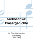 Karkoschka: Blasergedichte