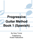 Progressive Guitar Method Book 1 (Spanish)