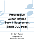 Progressive Guitar Method Book 1 Supplement (Small DVD Pack)