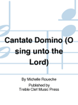 Cantate Domino (O sing unto the Lord)