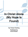 In Christ Alone (My Hope Is Found) - Anthem