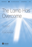 The Lamb Has Overcome - Anthem