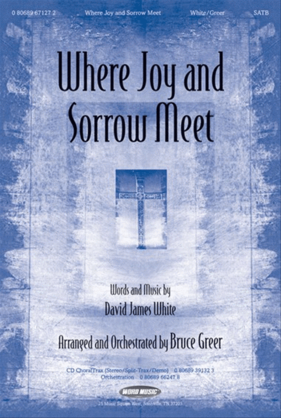 Where Joy And Sorrow Meet - Anthem 4-Part scores gallery preview page 1