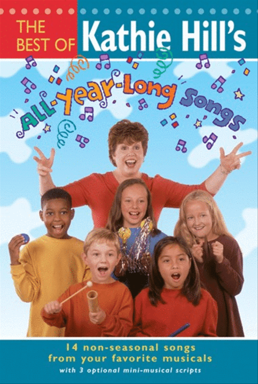Best Of Kathie Hill's All-Year-Long Songs - Choral Book Unison Choir scores gallery preview page 1