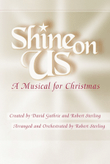 Shine On Us - Choral Book