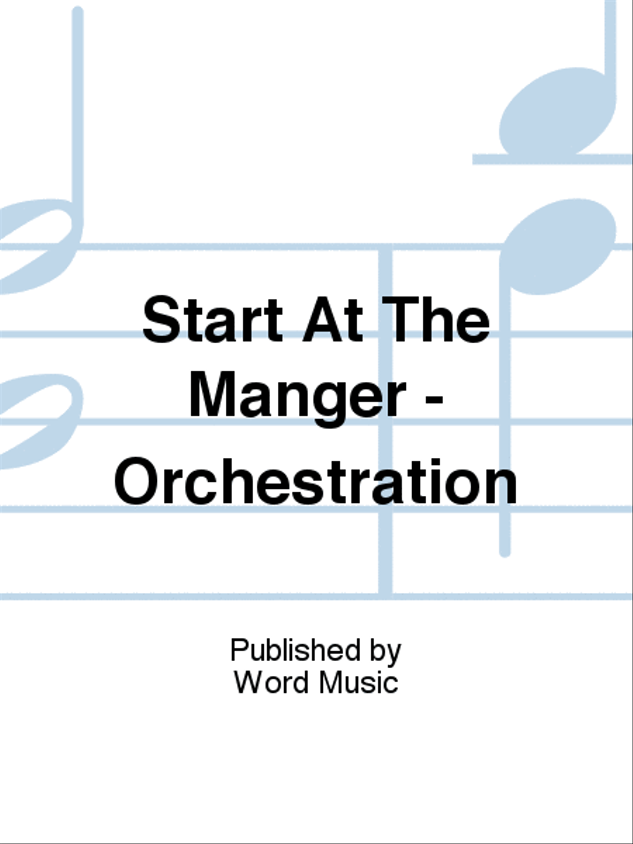 Start At The Manger - Orchestration Choir scores gallery preview page 1