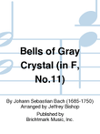 Bells of Gray Crystal (in F, No.11)