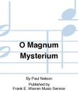 O Magnum Mysterium