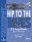 Hip To The Blues with CD * Jazz Duets for Trumpet