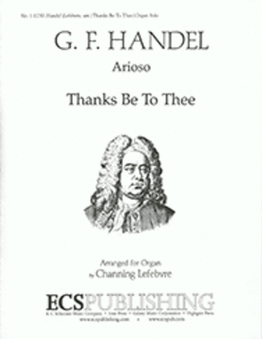 Thanks Be To Thee (