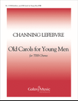 Old Carols for Young Men